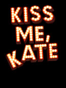   'Kiss Me, Kate!' (' , !')  -!