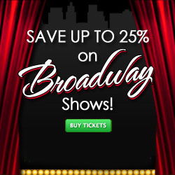 Скидки на билеты на лучшие мюзиклы и спектакли на Бродвее! Купить онлайн билеты на бродвейские мюзиклы и шоу по лучшим ценам! Broadway Show Tickets Save up to 25%! Buy Online Broadway Show Tickets!
